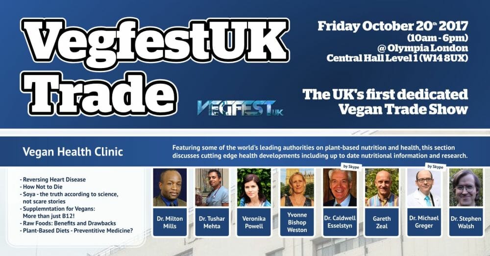 Dr. Milton Mills, Dr. Michael Greger and Dr. Caldwell Esselstyn among health experts at UK’s first Vegan Trade show