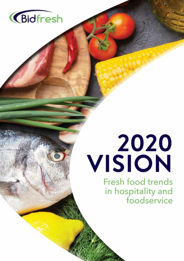 Chefs need ‘2020 Vision’ on menu planning, says Bidfresh 