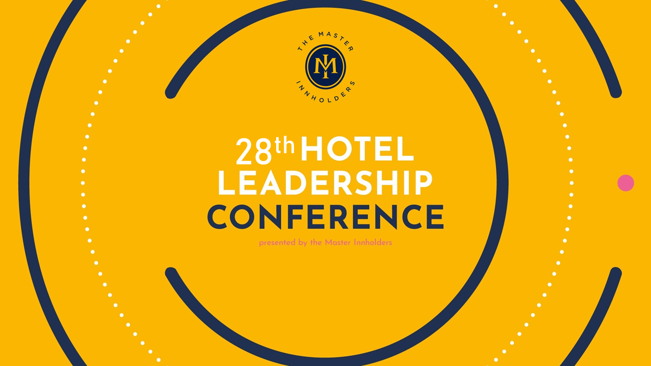 Hotel Leadership Conference returns bolder, braver and better in 2022